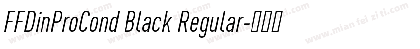 FFDinProCond Black Regular字体转换